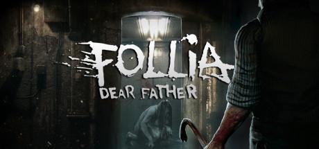 《Follia - Dear father》游戏库